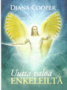 Uutta valoa enkeleiltä -kirjan kansi