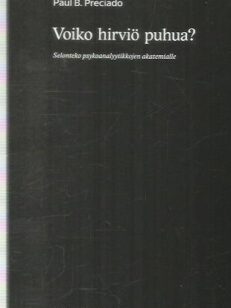 Voiko hirviö puhua? / selonteko psykoanalyytikkojen akatemialle