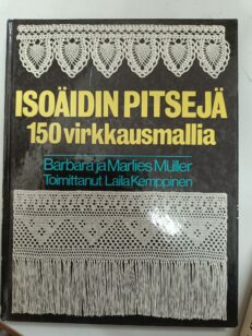 Isoäidin pitsejä / 150 virkkausmallia -kirjan kansi