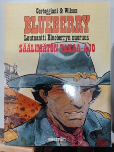 Luutnantti Blueberryn nuoruus 2 - Säälimätön takaa-ajo -kirjan kansi