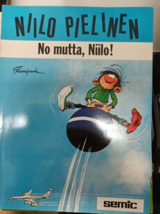 Niilo Pielinen 2 - No mutta, niilo! niilo pielinen -kirjan kansi