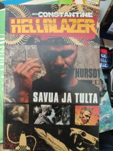 John Constantine - Hellblazer : savua ja tulta -kirjan kansi