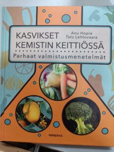 Kasvikset kemistin keittiössä -kirjan kansi