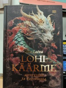Lohikäärme maailman myyteissä ja tarinoissa -kirjan kansi