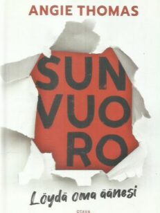 Sun vuoro : löydä oma äänesi -kirjan kansi