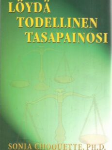Löydä todellinen tasapainosi -kirjan kansi