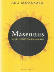Masennus : suuri serotoniinihuijaus -kirjan kansi