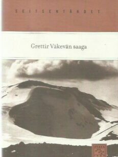 Grettir Väkevän saaga -kirjan kansi