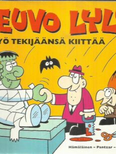 Teuvo Lyly : työ tekijäänsä kiittää -kirjan kansi
