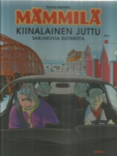 Mämmilä - kiinalainen juttu : sarjakuvia Suomesta -kirjan kansi
