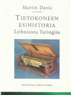 Tietokoneen esihistoria Leibnizista Turingiin -kirjan kansi
