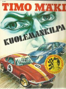Timo Mäki - Kuolemankilpa -kirjan kansi