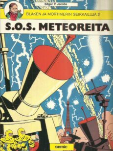 S.O.S. meteoreita - Blaken ja Mortimerin seikkailuja -kirjan kansi