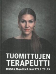 Tuomittujen terapeutti - Musta maailma näyttää tältä -kirjan kansi