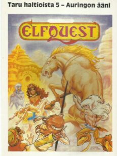 Elfquest - taru haltioista 5 - Auringon ääni -kirjan kansi