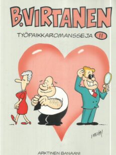 B. Virtanen 11 - Työpaikkaromansseja -kirjan kansi