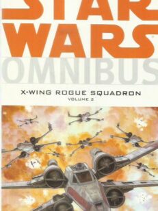 Star Wars Omnibus 2 - X-Wing Rogue Squadron -kirjan kansi