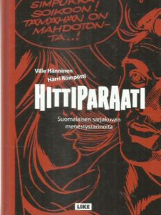 Hittiparaati / suomalaisen sarjakuvan menestystarinoita -kirjan kansi