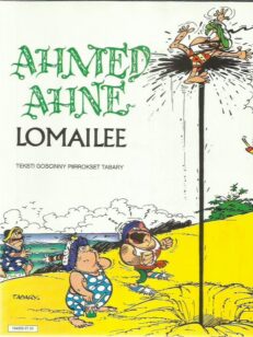 Ahmed Ahne lomailee -kirjan kansi