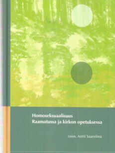 Homoseksuaalisuus Raamatussa ja kirkon opetuksessa -kirjan kansi