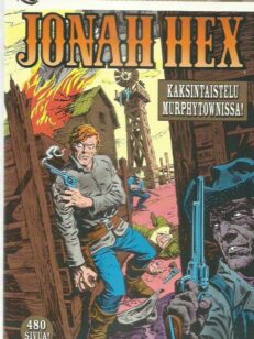 Jonah Hex - Kaksintaistelu Murphytownissa