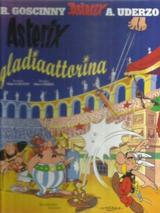 Asterix 4 - Asterix gladiaattorina -kirjan kansi
