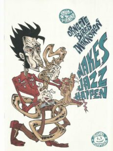 Ornette Birks Makkonen makes jazz happen -kirjan kansi
