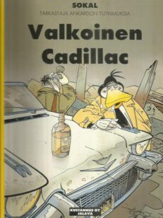Valkoinen Cadillac - Tarkastaja Ankardon tutkimuksia -kirjan kansi