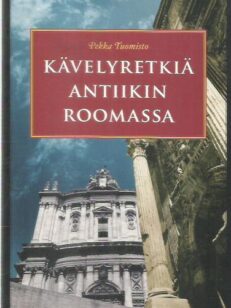 Kävelyretkiä antiikin Roomassa -kirjan kansi