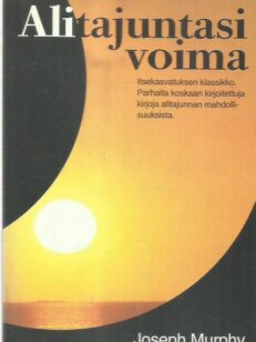Alitajuntasi voima -kirjan kansi