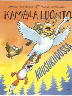 Kamala luonto. Nousukiidossa -kirjan kansi