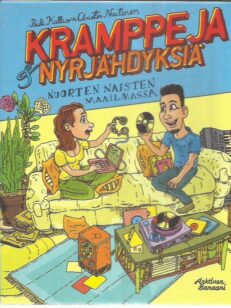Kramppeja ja nyrjähdyksiä - Nuorten naisten maailmassa -kirjan kansi