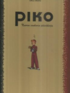 Pikon ja Fantasion uudet seikkailut 1 - Piko - nuoren sankarin päiväkirja -kirjan kansi