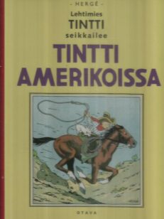 Lehtimies Tintti seikkailee - Tintti Amerikoissa -kirjan kansi