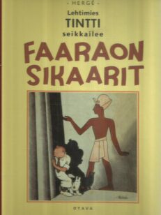 Lehtimies Tintti seikkailee - Faaraon sikaarit -kirjan kansi