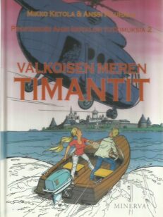 Valkoisen meren timantit - Professori Anni Isotalon tutkimuksia 2 -kirjan kansi