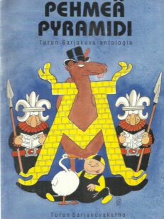 Pehmeä pyramidi - Turun sarjakuva-antologia -kirjan kansi