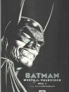 Batman musta ja valkoinen - Osa 1 -kirjan kansi