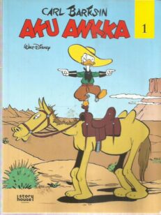 Carl Barksin Aku Ankka 1 -kirjan kansi