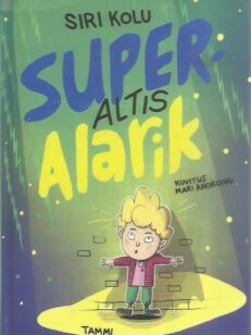 Superaltis Alarik -kirjan kansi