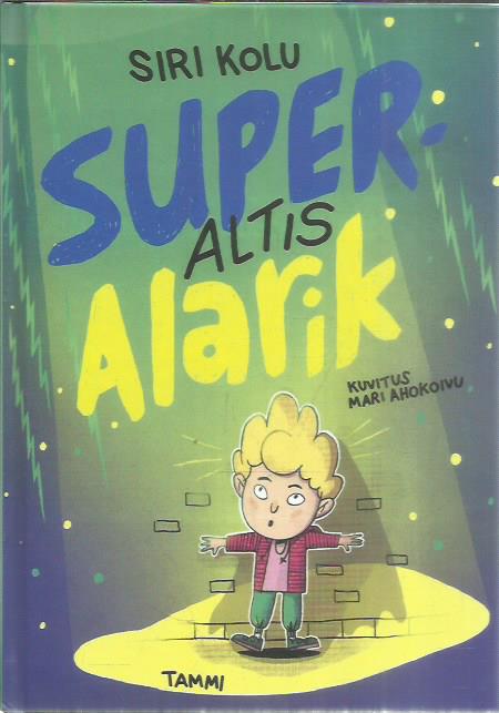 Superaltis Alarik -kirjan kansi