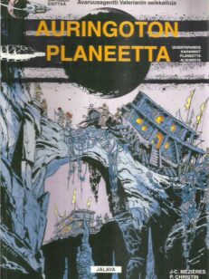 Auringoton planeetta (Avaruusagentti Valerianin seikkailuja) -kirjan kansi