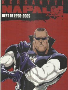 Kersantti Napalm : best of 1996-2005 -kirjan kansi