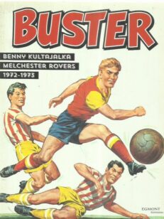 Buster - Benny kultajalka ; Melchester Rovers : 1972-1973 -kirjan kansi