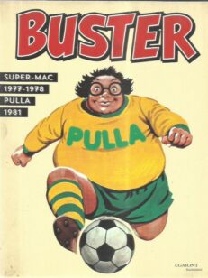 Buster Super-Mac 1977-1978 : Pulla 1981 -kirjan kansi